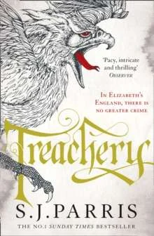 Treachery : Book 4- No. 1 Sunday Times bestselling Giordano Bruno series-‘Impossible to resist’ Daily Telegraph