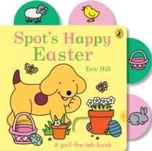 Spot's Happy Easter - A Pull the Tab book