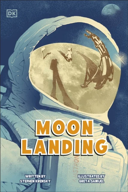 Moon Landing : The Incredible Story of the Apollo 11 Mission
