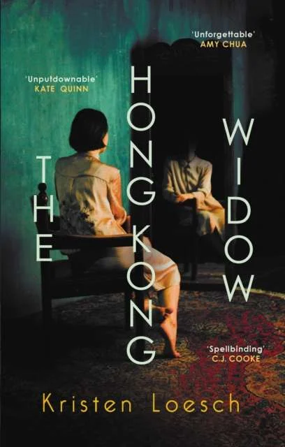 The Hong Kong Widow : The haunting gothic thriller