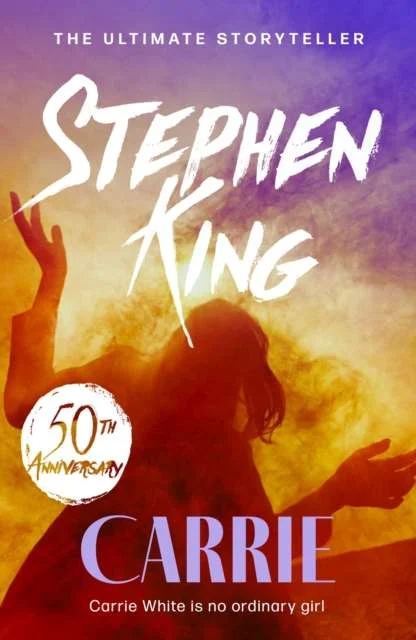 Carrie : An iconic chiller from the No. 1 bestseller