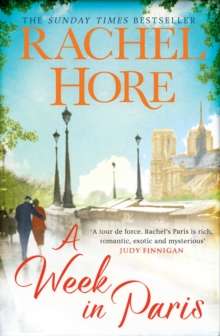 A Week in Paris : A gripping page-turner set in wartime Paris from the Sunday Times bestselling author of The Hidden Years